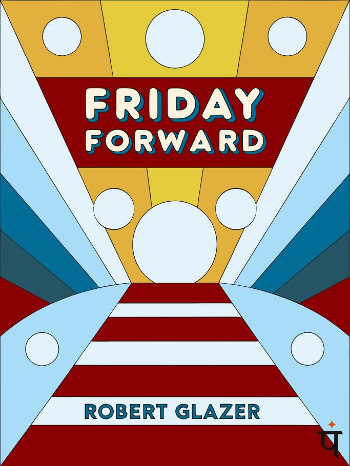 Friday Forward summary cover