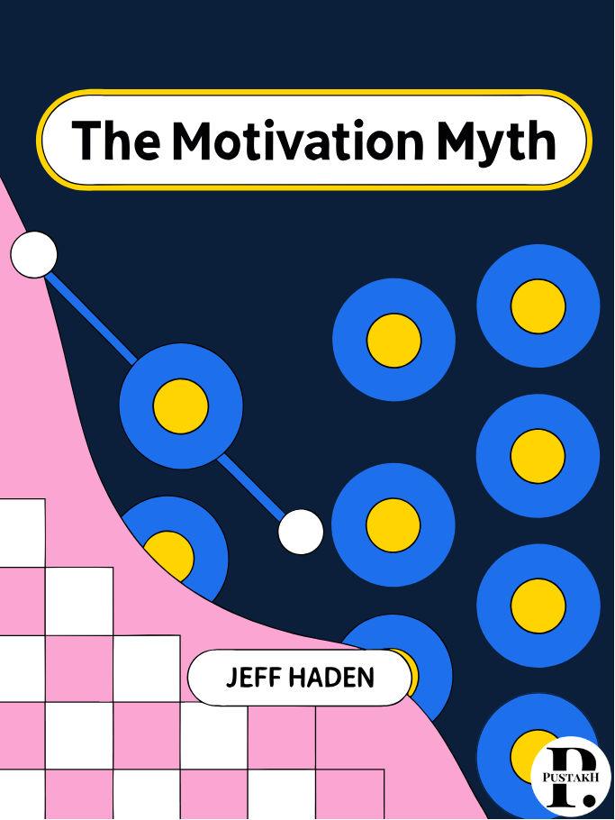 The Motivation Myth summary cover